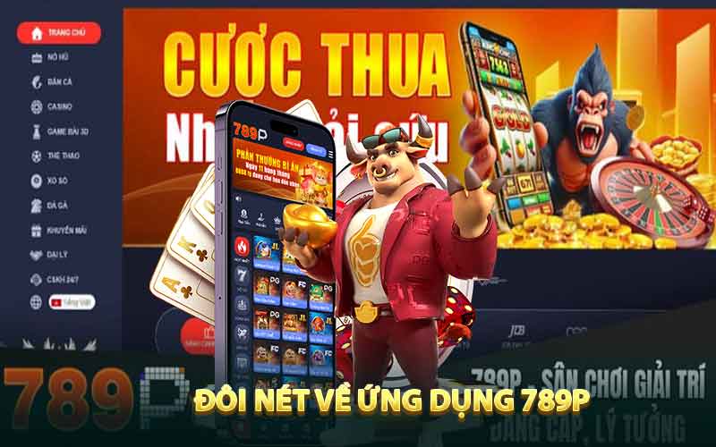 Giới thiệu đôi nét về ứng dụng 789P