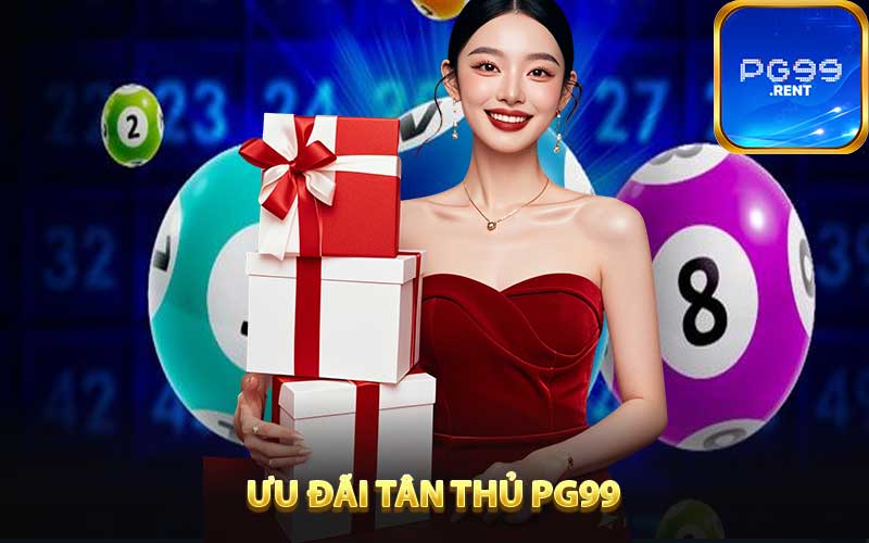 Ưu Đãi Tân Thủ - Hướng Dẫn Đăng Ký Nhận Quà Siêu Hấp Dẫn